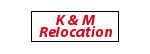 K and M Relocation